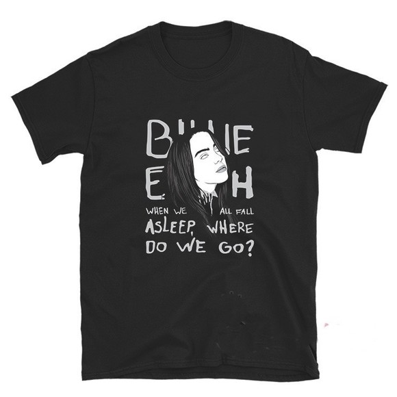 Billie Eilish When We All Fall Asleep Where Do We Go T-Shirt - Picture 1 of 4